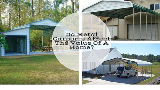 Do Metal Carports Affect The Value Of A Home?