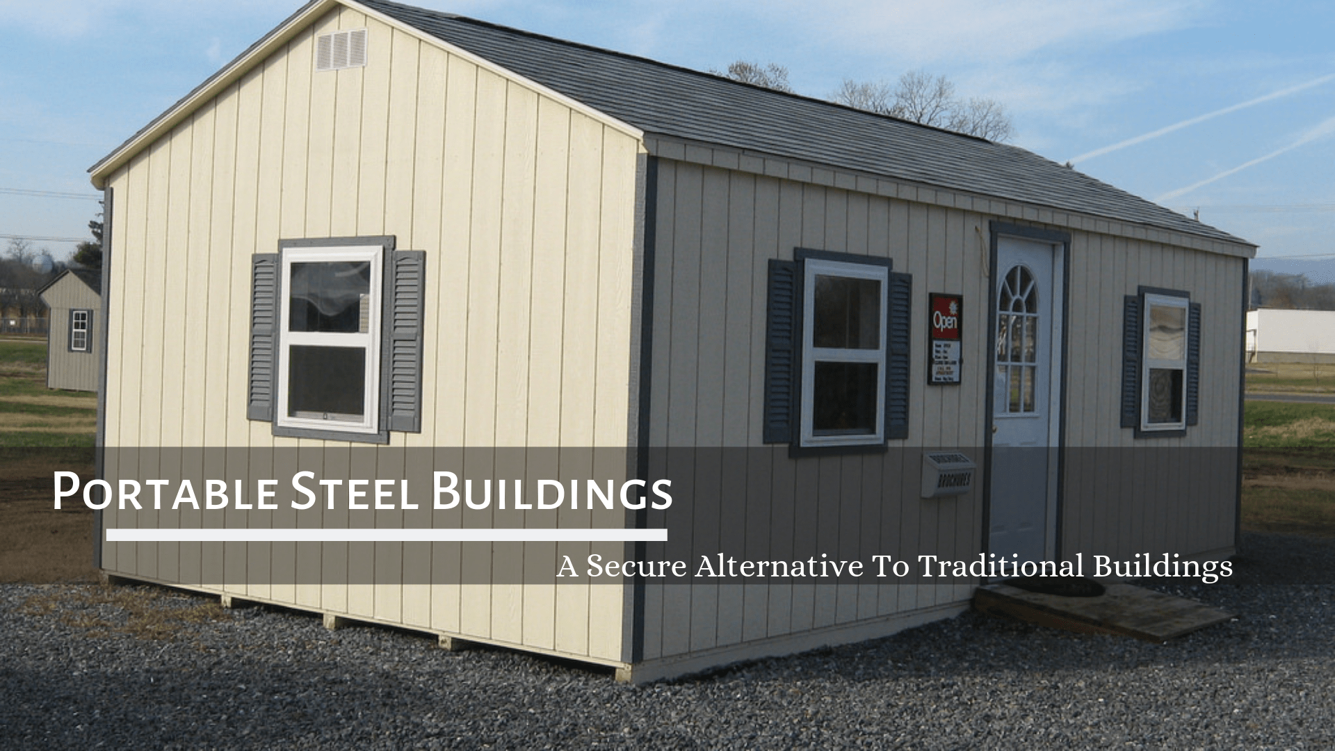 Portable Steel Buildings Secure Alternative To Traditional Buildings
